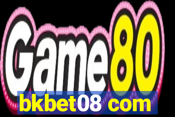 bkbet08 com